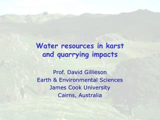 Water resources in karst and quarrying impacts