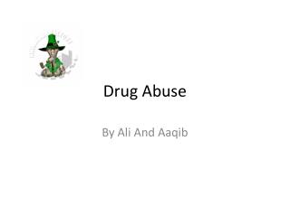 Drug Abuse