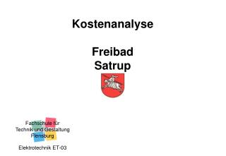 Kostenanalyse Freibad Satrup