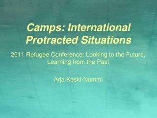 Camps: International Protracted Situations