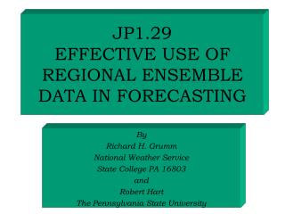 JP1.29 EFFECTIVE USE OF REGIONAL ENSEMBLE DATA IN FORECASTING