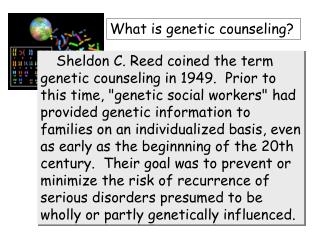 What is genetic counseling?