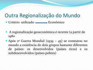 Outra Regionalização do Mundo