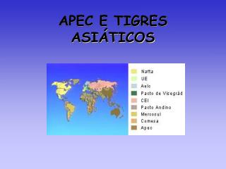 APEC E TIGRES ASIÁTICOS