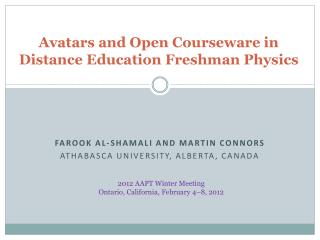 Avatars and Open Courseware in Distance Education Freshman Physics