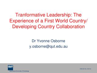 Dr Yvonne Osborne y.osborne@qut.au