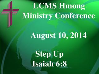 LCMS Hmong Ministry Conference August 10, 2014