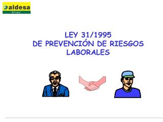 LEY 31/1995 DE PREVENCIÓN DE RIESGOS LABORALES