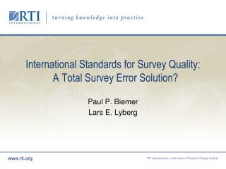 International Standards for Survey Quality:   A Total Survey Error Solution?