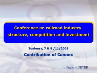 Conference on railroad industry structure, competition and investment