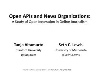 Open APIs and News Organizations: A Study of Open Innovation in Online Journalism