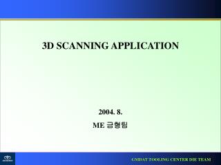 3D SCANNING APPLICATION