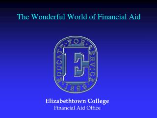 The Wonderful World of Financial Aid