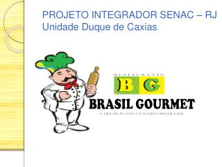 PROJETO INTEGRADOR SENAC – RJ Unidade Duque de Caxias