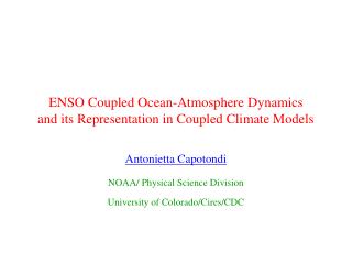 ENSO Coupled Ocean-Atmosphere Dynamics and its Representation in Coupled Climate Models