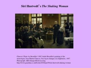 Siri Hustvedt ’ s The Shaking Woman