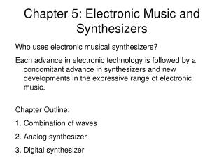 Chapter 5: Electronic Music and Synthesizers