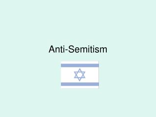 Anti-Semitism