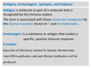 Antigens, Immunogens , Epitopes, and Haptens: