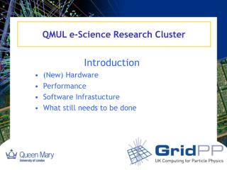 QMUL e-Science Research Cluster