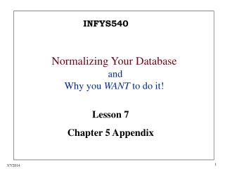 Normalizing Your Database and Why you WANT to do it!