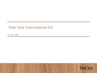 Teak Holz International AG