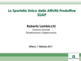 Lo Sportello Unico delle Attività Produttive SUAP