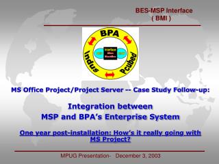 MS Office Project/Project Server -- Case Study Follow-up: Integration between