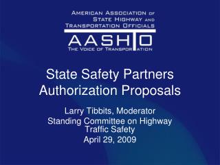 State Safety Partners Authorization Proposals