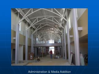 Administration &amp; Media Addition