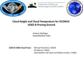 Cloud Height and Cloud Temperature for OCONUS GOES-R Proving Ground