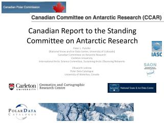Canadian Report to the Standing Committee on Antarctic Research