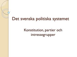 Det svenska politiska systemet