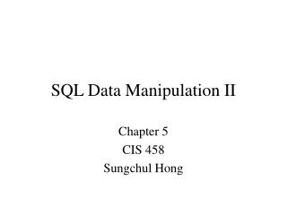 SQL Data Manipulation II