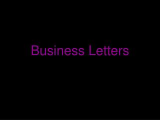 Business Letters