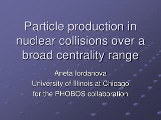 Particle production in nuclear collisions over a broad centrality range