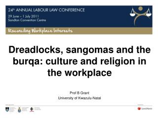 Dreadlocks, sangomas and the burqa: culture and religion in the workplace