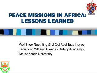 PEACE MISSIONS IN AFRICA: LESSONS LEARNED