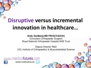 Disruptive versus incremental innovation in healthcare …