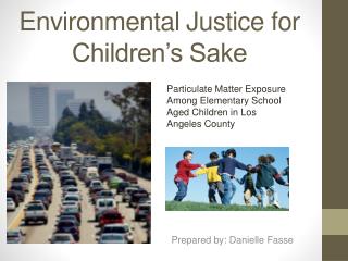 Environmental Justice for Children’s Sake