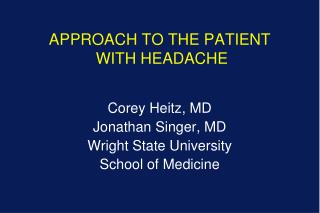 APPROACH TO THE PATIENT WITH HEADACHE