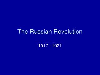 The Russian Revolution