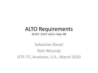ALTO Requirements draft-ietf-alto-reqs-04