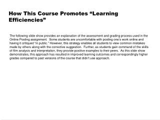 How This Course Promotes “Learning Efficiencies”