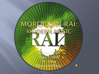 Moroccan Raï : Modern music