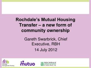 Rochdale’s Mutual Housing Transfer – a new form of community ownership