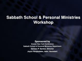 Sabbath School &amp; Personal Ministries Workshop