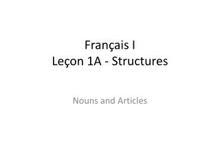 Français I Leçon 1A - Structures