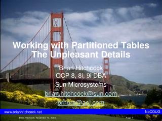 Working with Partitioned Tables The Unpleasant Details