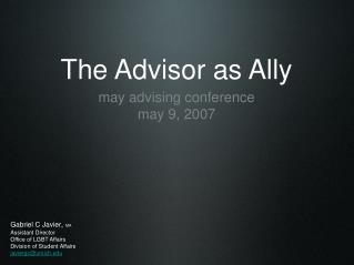 The Advisor as Ally